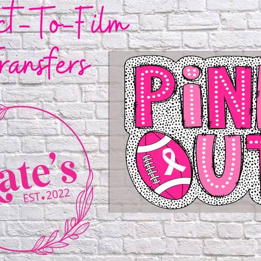Pink Out Football Direct-To-Film Transfer for wholesale by Kate's Blanks