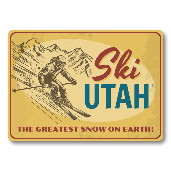 Ski Utah La Plus Grande Neige Sur Terre Panneau de Ski pour la vente par Lizton Sign Shop, Inc