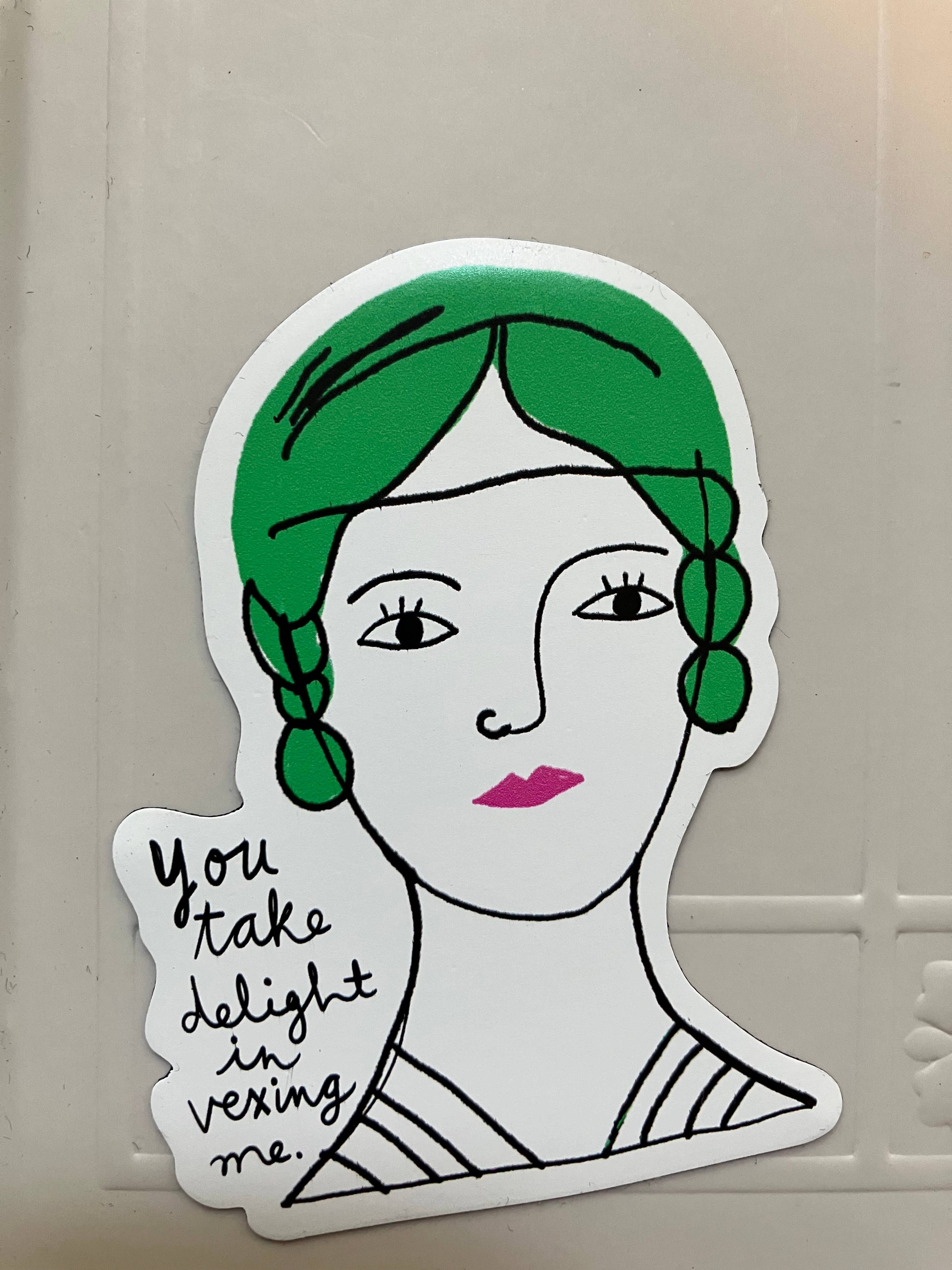 Colleen Harrington Studio - Vente Aimants - Aimant en vinyle de 3 pouces - You Take Delight in Vexing Me4