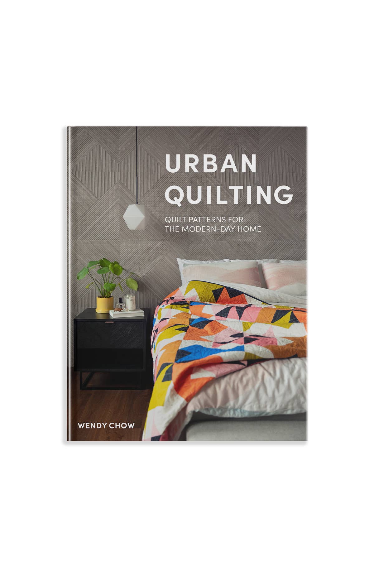 Blue Star Press - Wholesale Crafts, Hobbies & DIY - Urban Quilting: Quilt Patterns for the Modern-Day Home