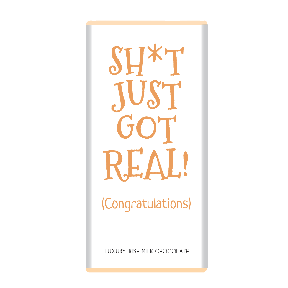 Sweet Living Kilkenny - Wholesale Chocolate Bar - Sh*t just got real (Congratulations)2