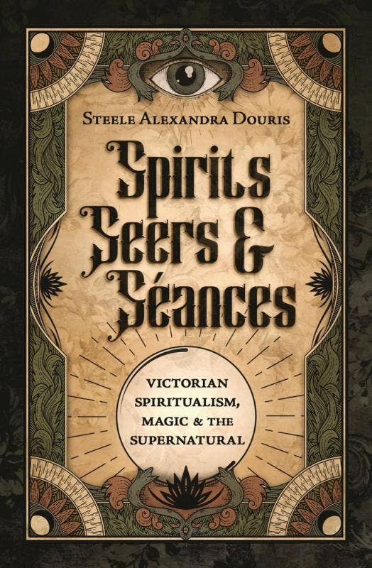Microcosm Publishing & Distribution - Wholesale Body, Mind & Spirit Book - Spirits, Seers, & Seances: Victorian Spiritualism0