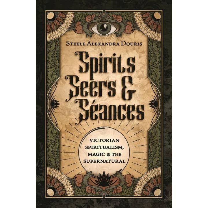 Microcosm Publishing & Distribution - Wholesale Body, Mind & Spirit Book - Spirits, Seers, & Seances: Victorian Spiritualism