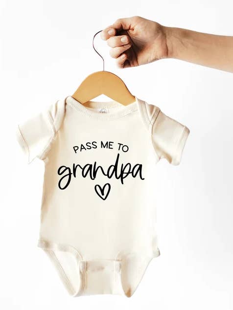 Dorothy’s Reason - Wholesale Bodysuit (Non-Footed) - Baby - Pass Me to Grandpa Baby Bodysuit | New Baby Gifts