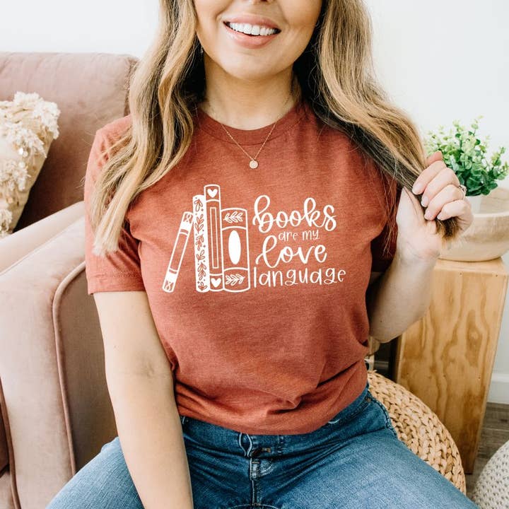 Books Are My Love Language T-shirt | Women's Gift for wholesale by KM Clothing