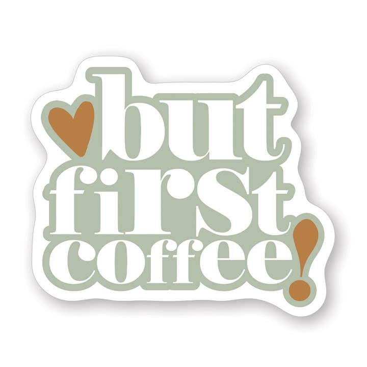 Maar Eerst Koffie - Stickers voor wholesale door Sincere Surroundings