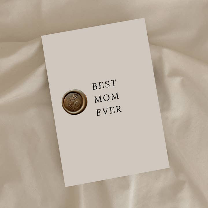 Best Mom Ever Greeting Card WITH WAX SEAL for wholesale by Simple Creation Studio
