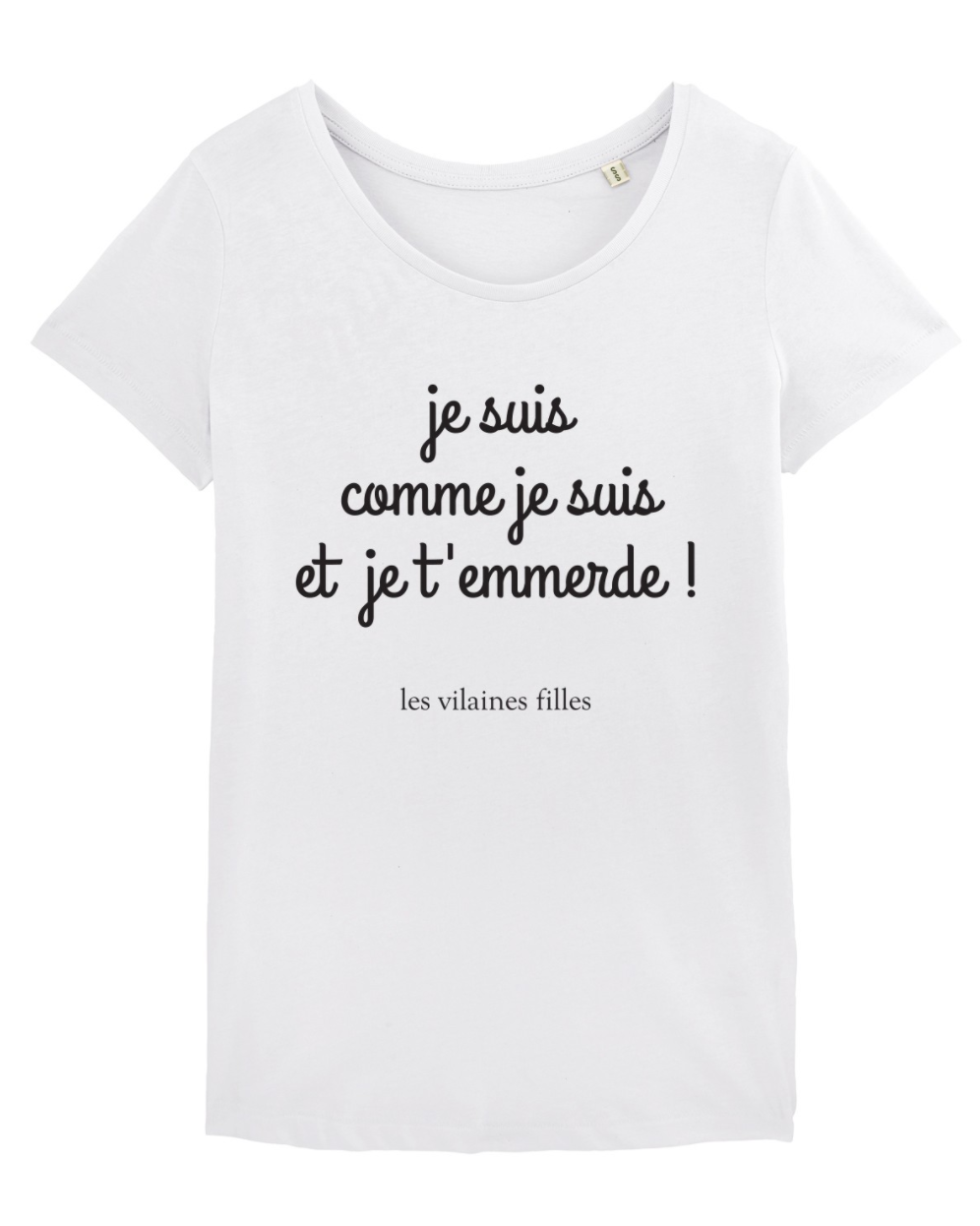 Les Vilaines Filles - Wholesale Screen Printed T-Shirt - Women's - Round neck t-shirt I am who I am and I don't give a damn organic0