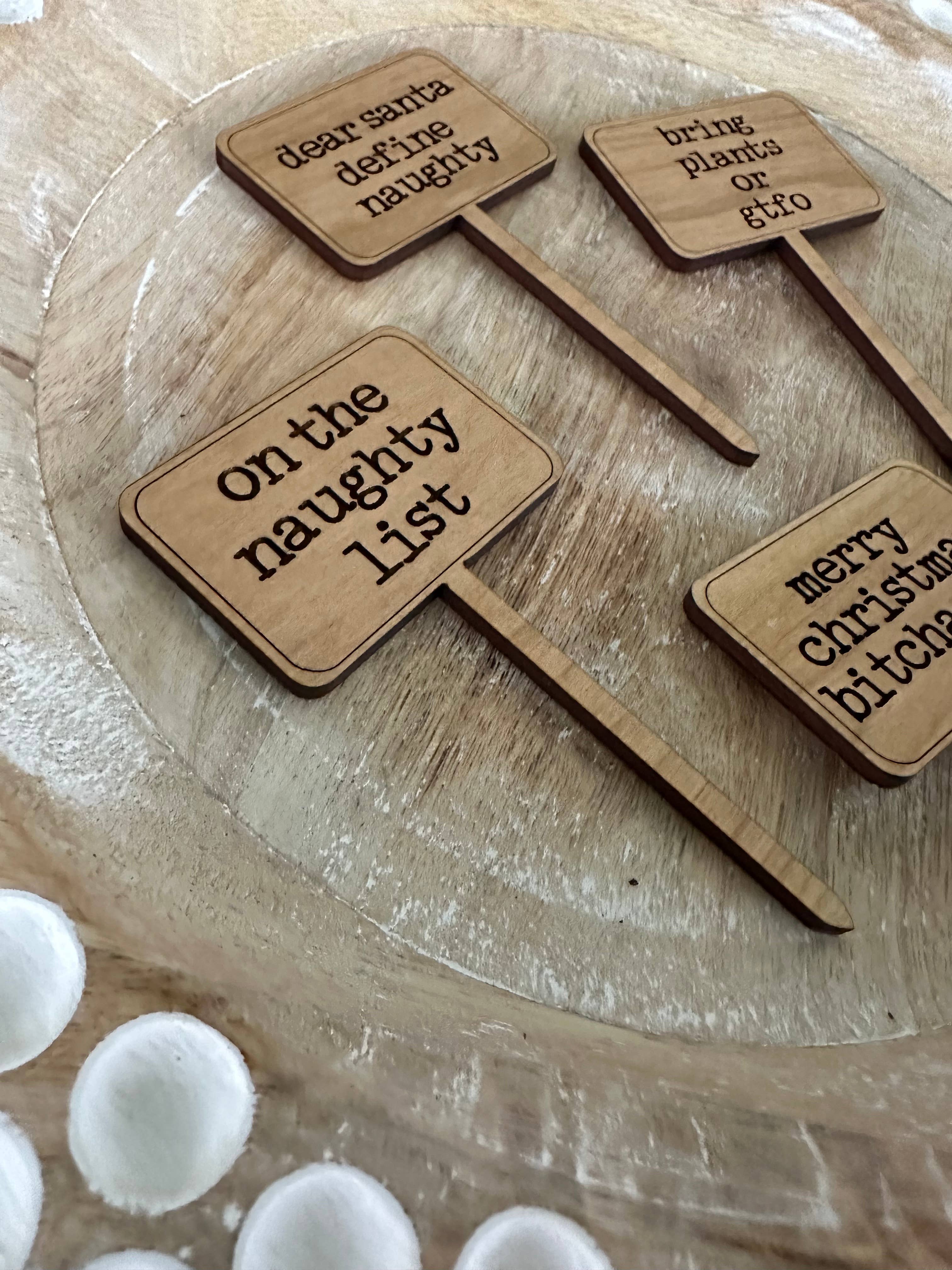 Dogwood and Dust - Wholesale Garden/Lawn Stake - Snarky Holiday Christmas Gift Plant Sticks Signs7