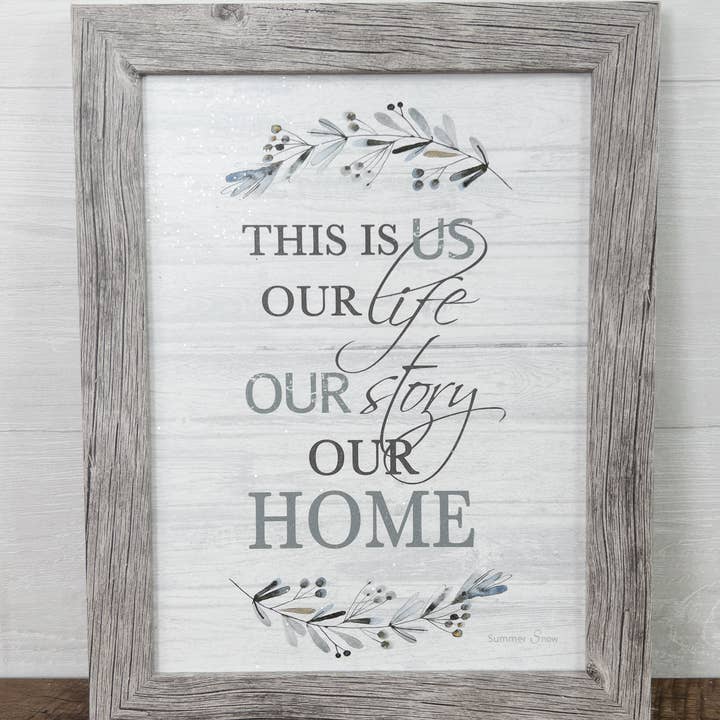Summer Snow Art - Wholesale Sign - This Is Us Our Life Our Story Our Home Framed Art Sign