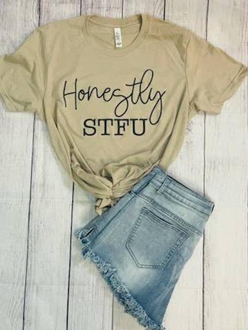 Honestly STFU T-Shirt for wholesale by SPDesignzCo