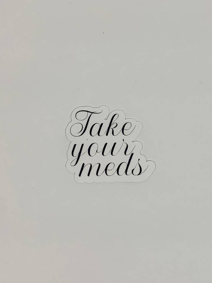 Take Your Meds Holographic Laptop Sticker for wholesale by Avenue Cute