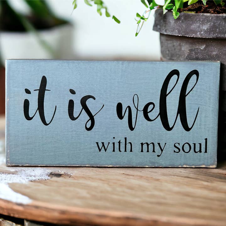 Inkwood Crafters - Wholesale Sign - It is Well With My Soul - Rustic Wood Sign Faith Decor2