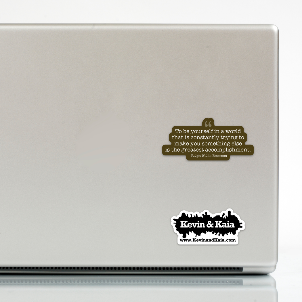 Kevin & Kaia - Wholesale Sticker - Quote - Ralph Waldo Emerson - Sticker5