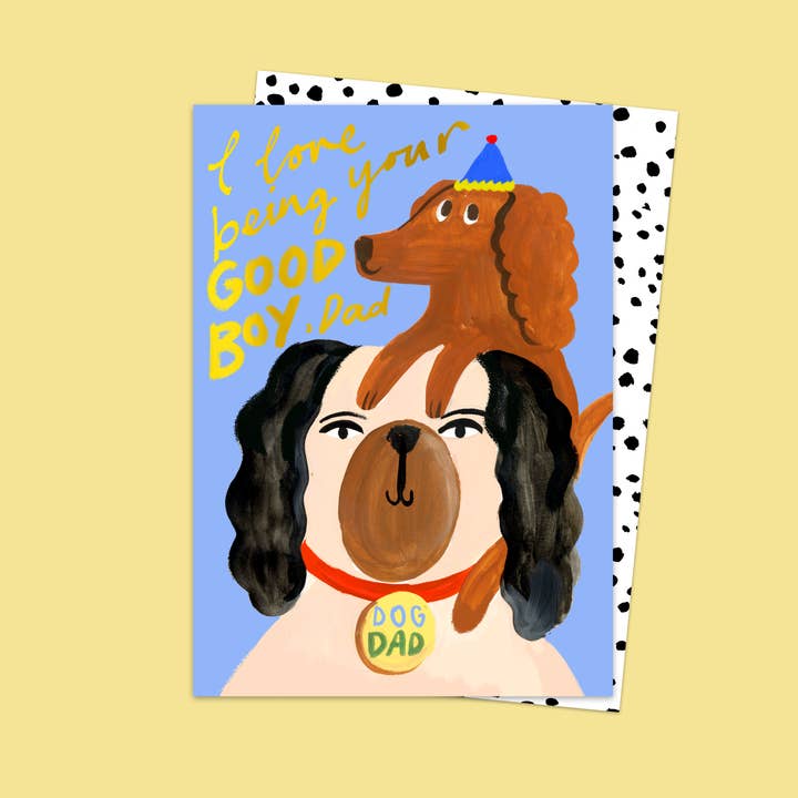 Being Your Good Boy Dog Dad Card for wholesale by Eleanor Bowmer