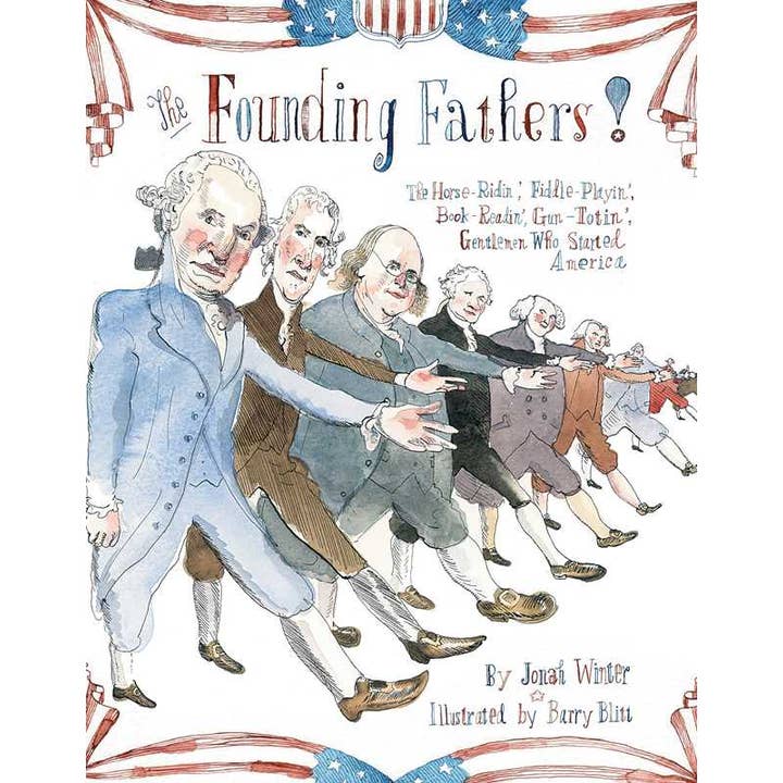 Founding Fathers! by Jonah Winter for wholesale by Simon & Schuster