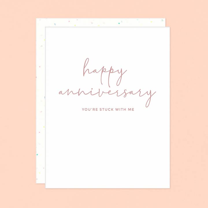 Happy Anniversary You're Stuck With Me Letterpress Card for wholesale by Missive