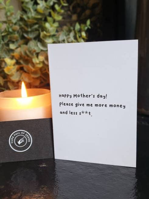 Buona festa della mamma, per favore dammi più £ e meno s** t card per la vendita all'ingrosso da parte di Cups Full of Zeros