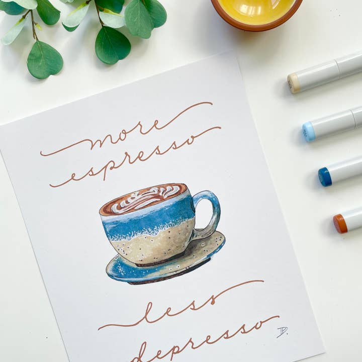 D. Prince Designs – wholesale Konsttryck – Handillustrerad Mer Espresso Mindre Depresso | Återvunnet Kartongtryck