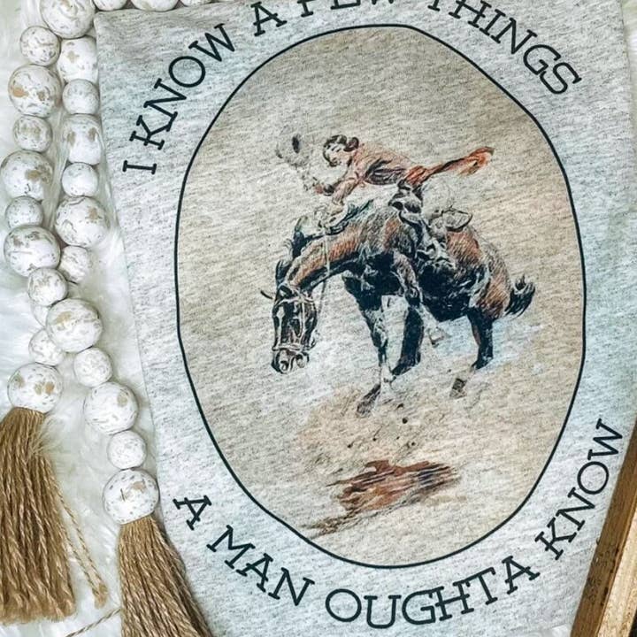 Camiseta Sé algunas cosas que un hombre debe saber para venta al por mayor de Peach Closet