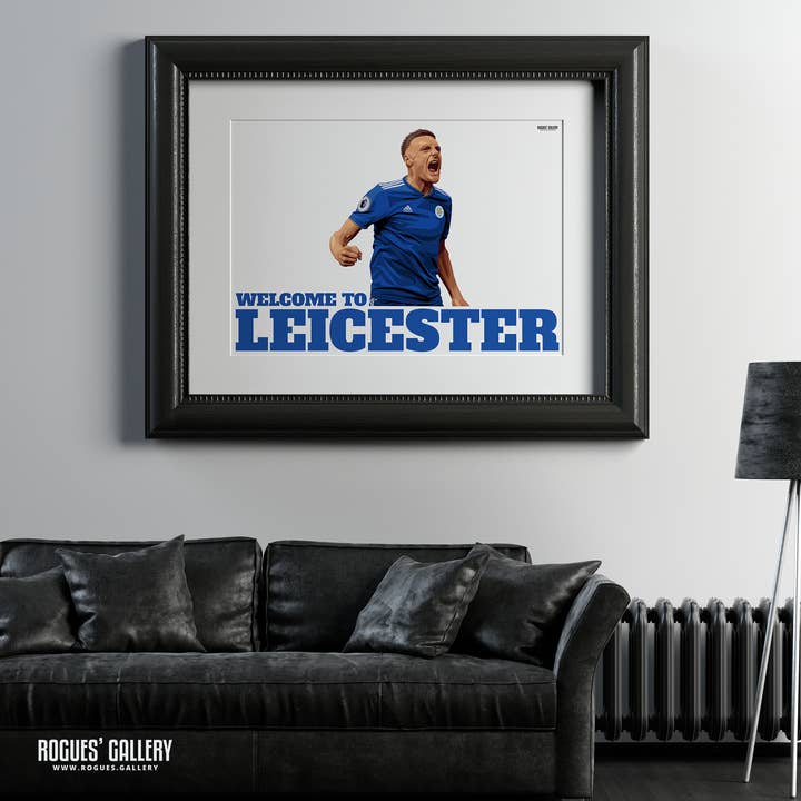 Rogues' Gallery - Wholesale Art Print - Welcome To Leicester - Vardy TWO Versions - Leicester City
