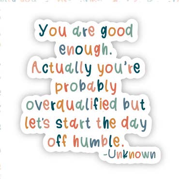 Fondo blanco o pegatina multicolor Good Enough para venta al por mayor de TK Lettering