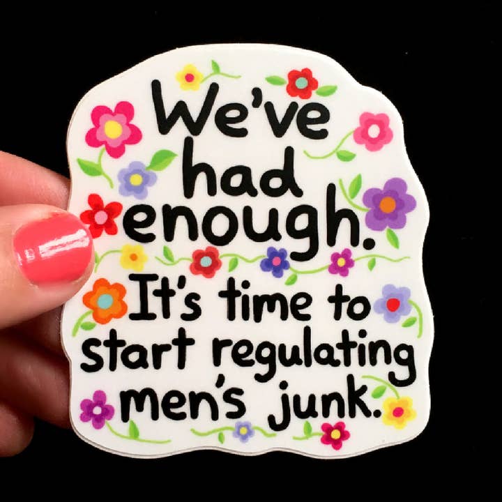 We've Had Enough - Pro Choice Sticker, funny laptop sticker for wholesale by Bangs & Teeth