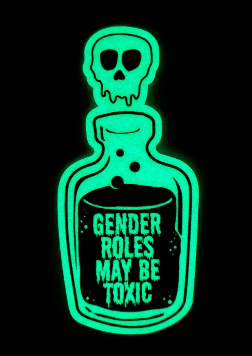 Support the T - Vente Autocollant - Autocollant « Gender Roles May Be Toxic » phosphorescent3