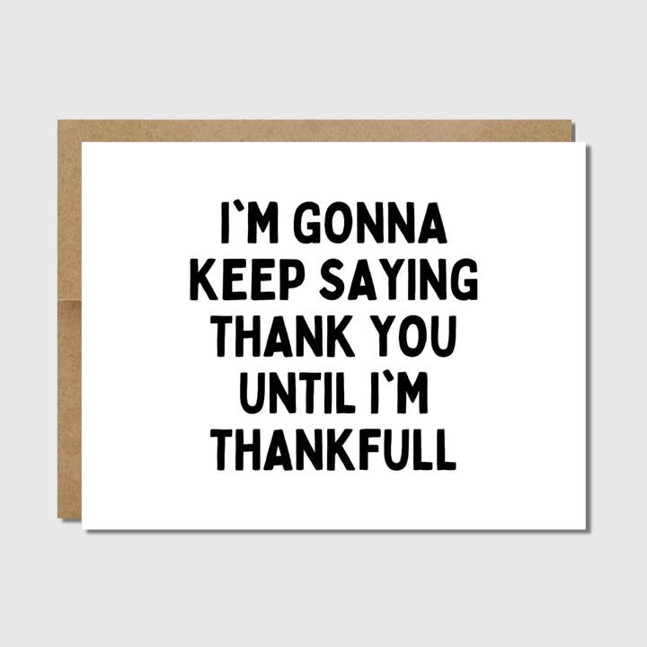 Punny takkekort | Indtil jeg er taknemmelig for engroshandel hos Raisin Spirits