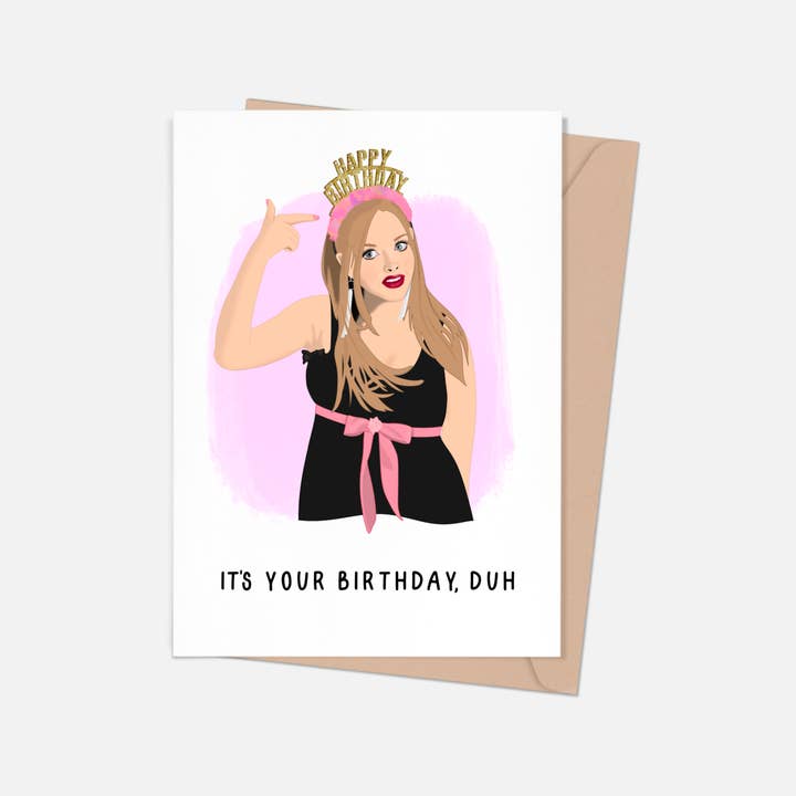 Shop Trimmings - Wholesale Birthday Card - Mean Girls Karen It's Your Birthday Duh Card
