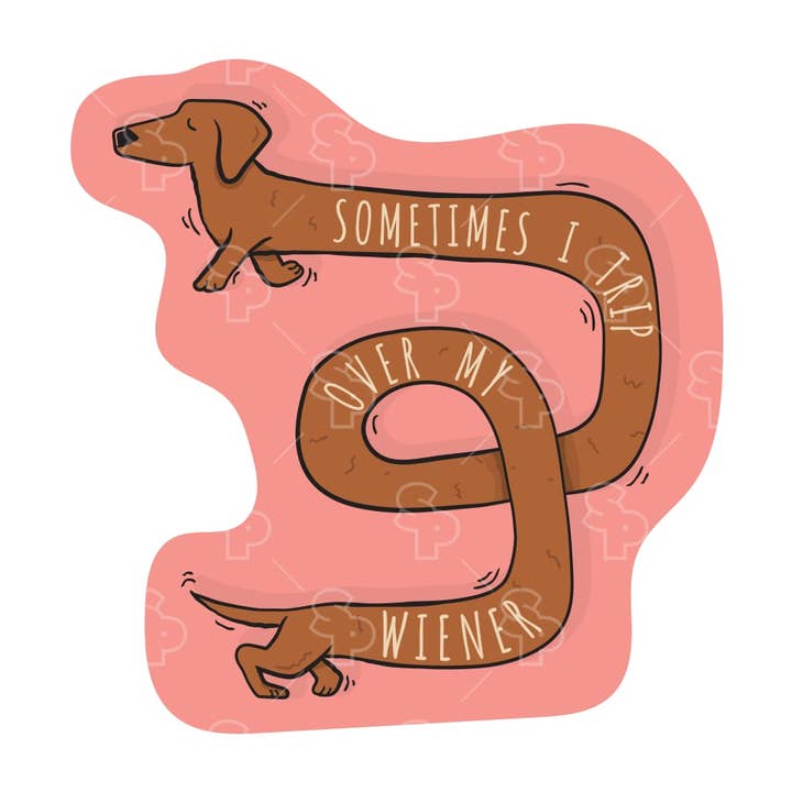 Two Feet Treats - Wholesale Sticker - Sometimes I Trip Over My Dachshund - Sticker1