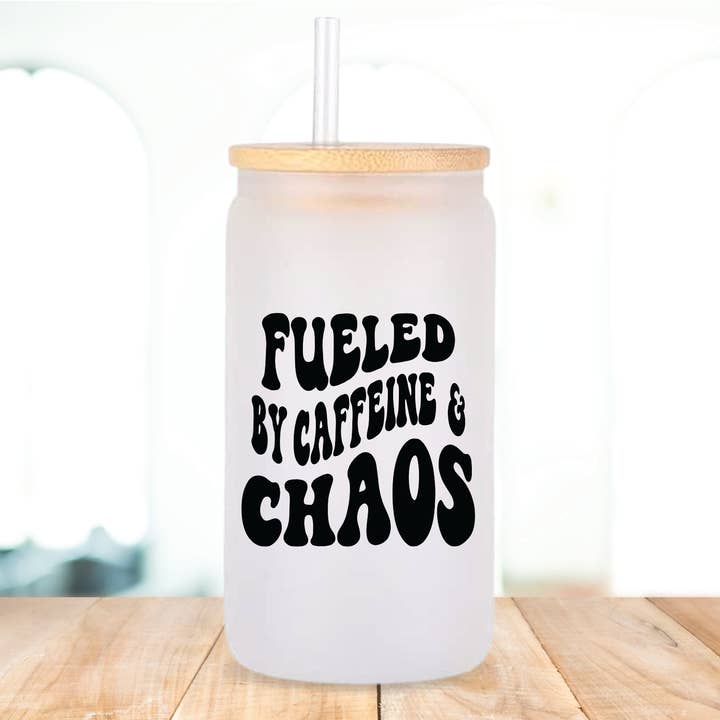Fueled by Caffeine and Chaos libbey glass can cups for wholesale by BB’s Shebang- Custom Gifts