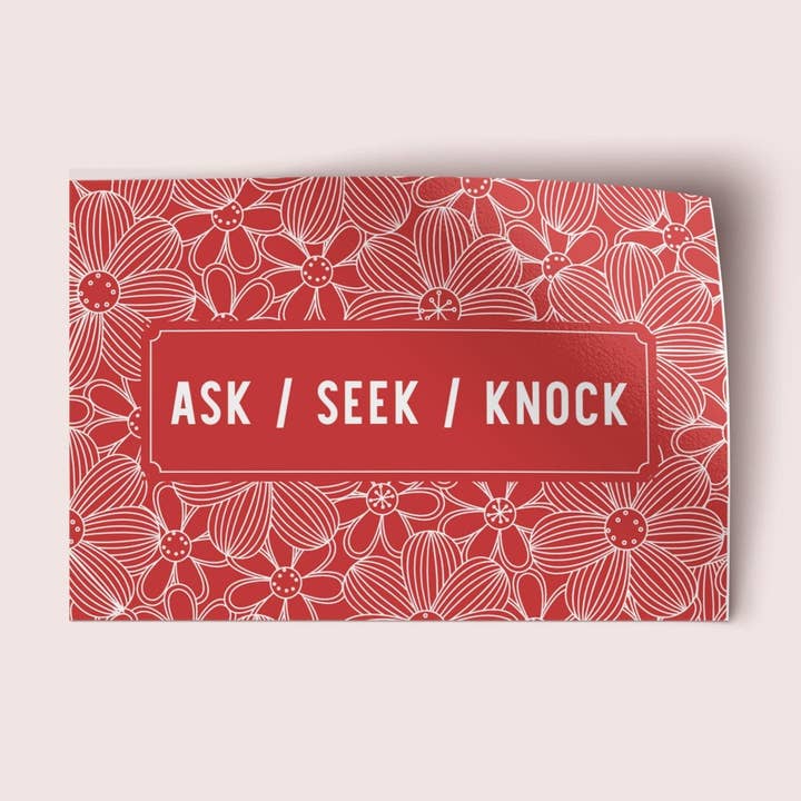 Ask Seek Knock Vinyl Sticker for wholesale by Pink Salt Riot