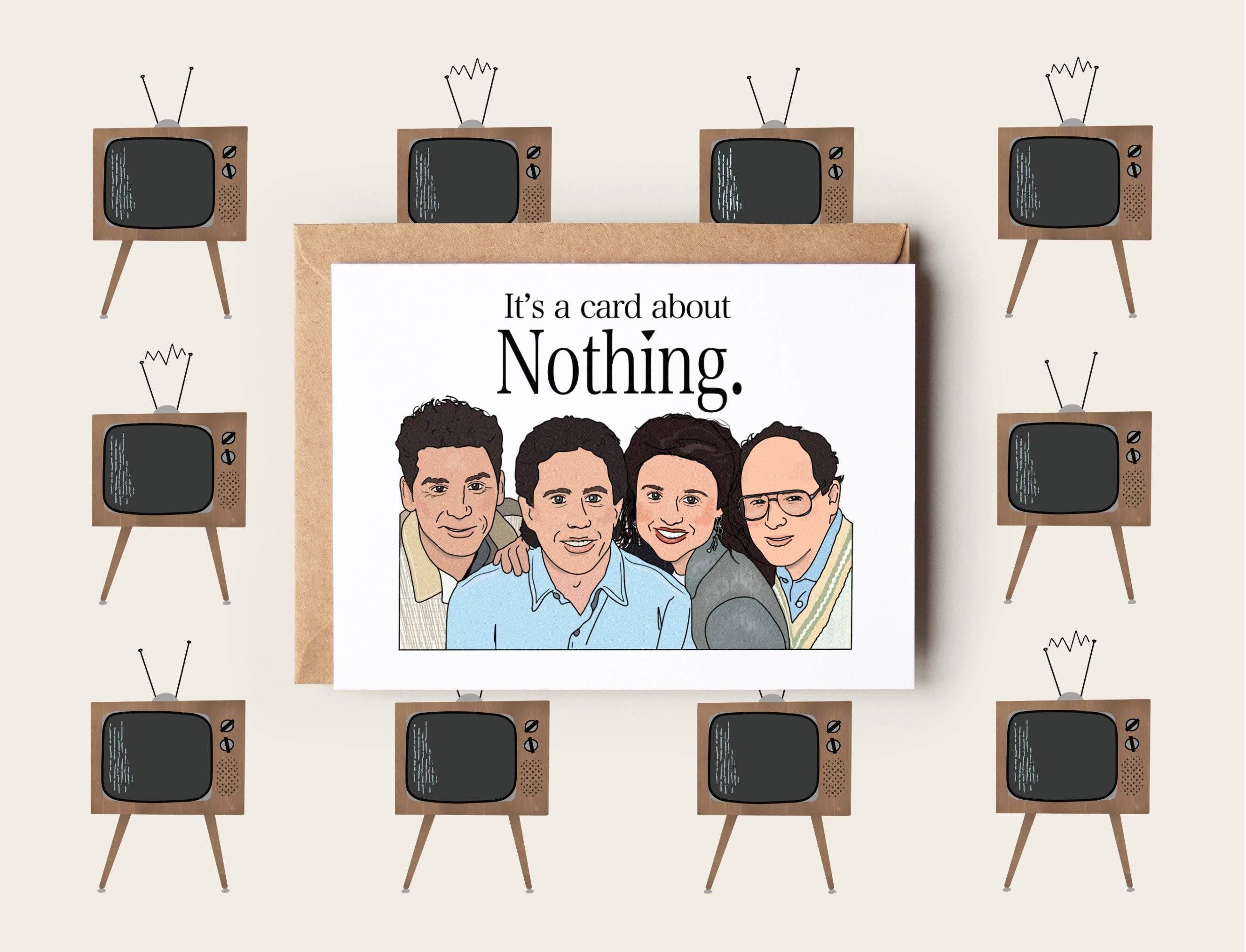 Sarah Pilar - Wholesale Everyday Greeting Card - Card About Nothing Seinfeld0
