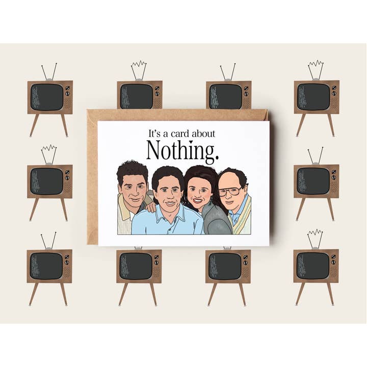 Sarah Pilar - Wholesale Everyday Greeting Card - Card About Nothing Seinfeld