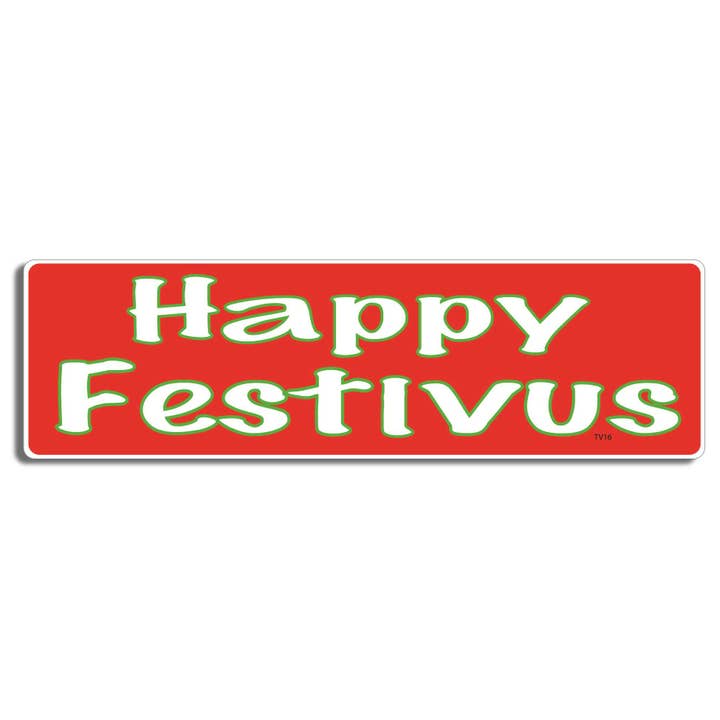 Happy Festivus - Funny Bumper Sticker, Car Magnet for wholesale by Humper Bumper