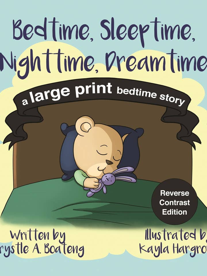 BEDTIME, SLEEP TIME, NIGHTTIME, DREAMTIME, A LARGE PRINT BEDTIME STORY-Reverse Contrast Edition for wholesale by Inside Ability Books