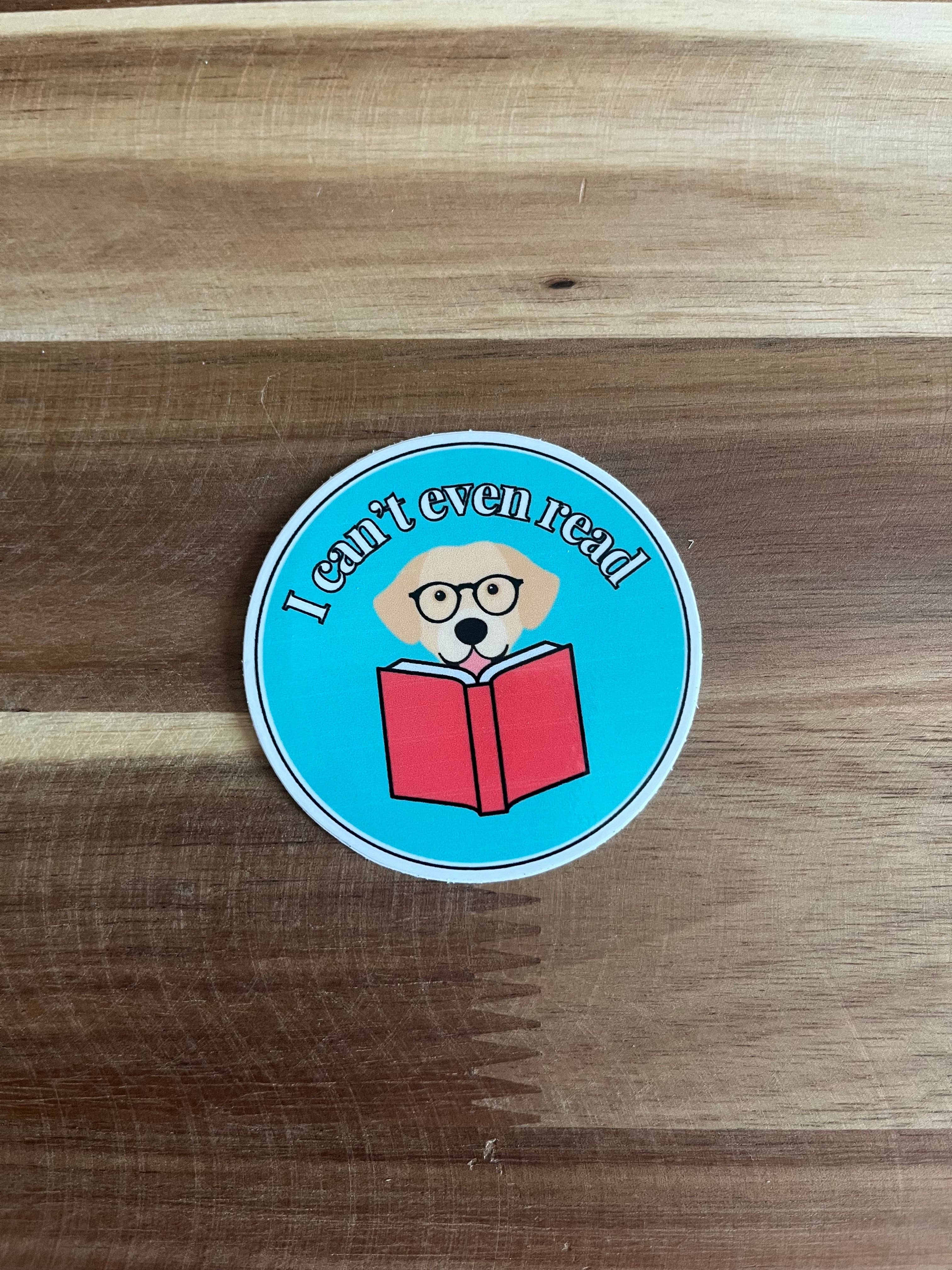 Pages and Paws – wholesale Sticker – Yellow Lab Can't Even Read Sticker