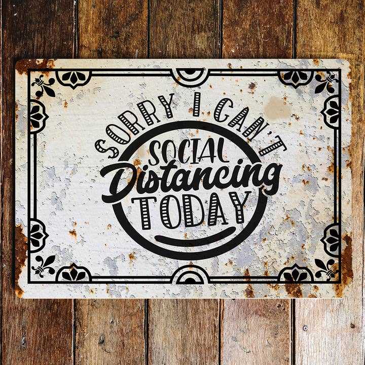 The British Metal Signs Company – Engroshandel Skilt – undskyld jeg kan ikke social distancering toda Metal Wall Sign Plaque
