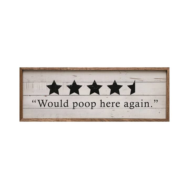 Would Poop Here Again Whitewash for wholesale by Kendrick Home