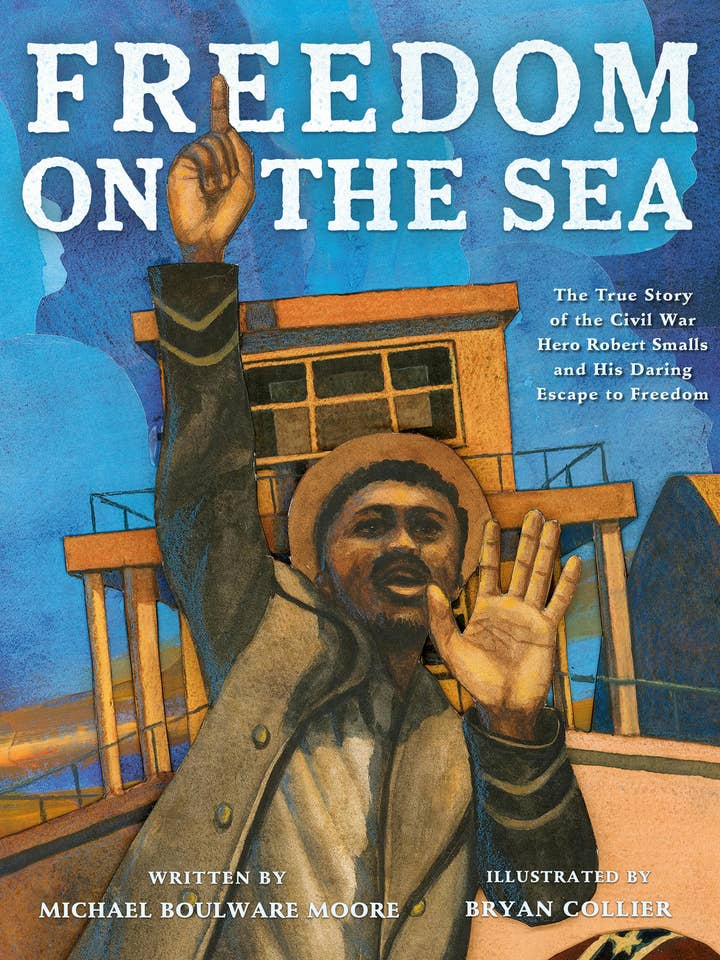 Freedom On The Sea Civil War Hero Robert Smalls' Escape for wholesale by Macmillan Publishers