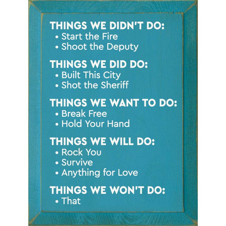 SAWDUST CITY - Vendita all'ingrosso Cartelli - Cose che non abbiamo fatto: appiccare il fuoco - Sparare al vicesceriffo...3