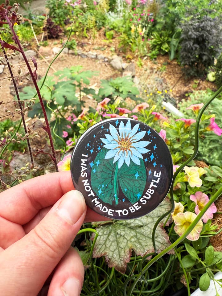 I Was Not Made To Be Subtle: Feminist Pinback Button for wholesale by Fabulously Feminist