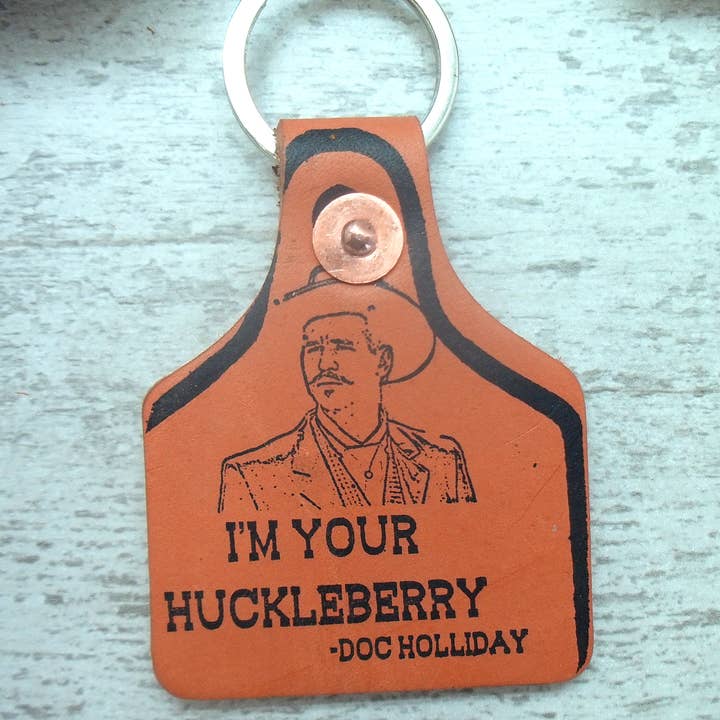 The Lucky Horse Company - Wholesale Keychain - Unisex - Western "I'm Your Huckleberry" Leather Ear Tag Keychain 2
