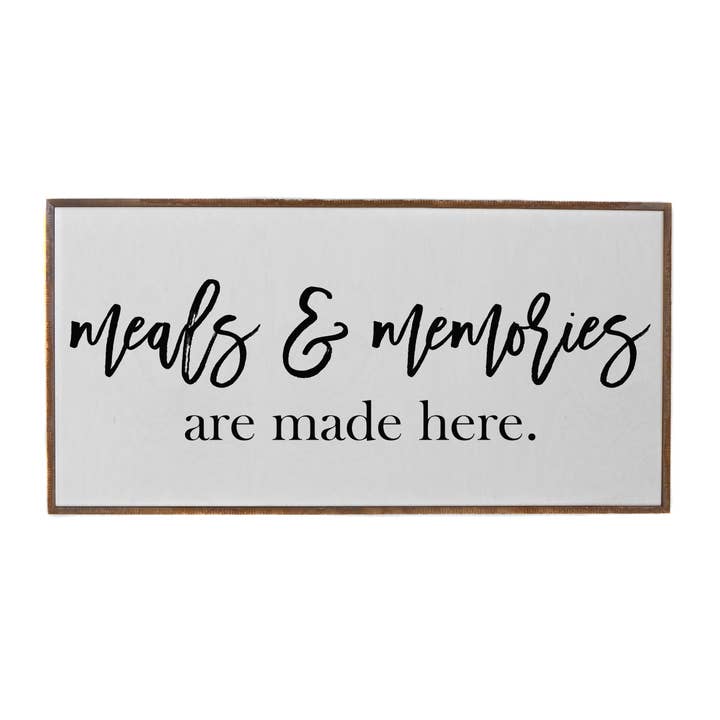 32X16 Meals & Memories are made here. Large Home Décor Signs for wholesale by Driftless Studios