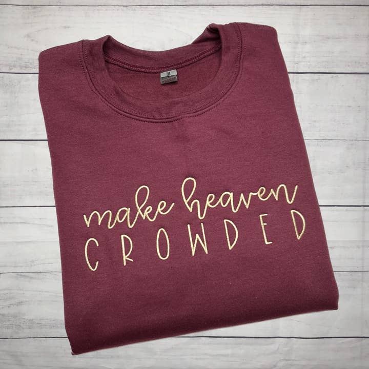 Make Heaven Crowded Embroidered Sweatshirt for wholesale by Handmade Pieces Company LLC