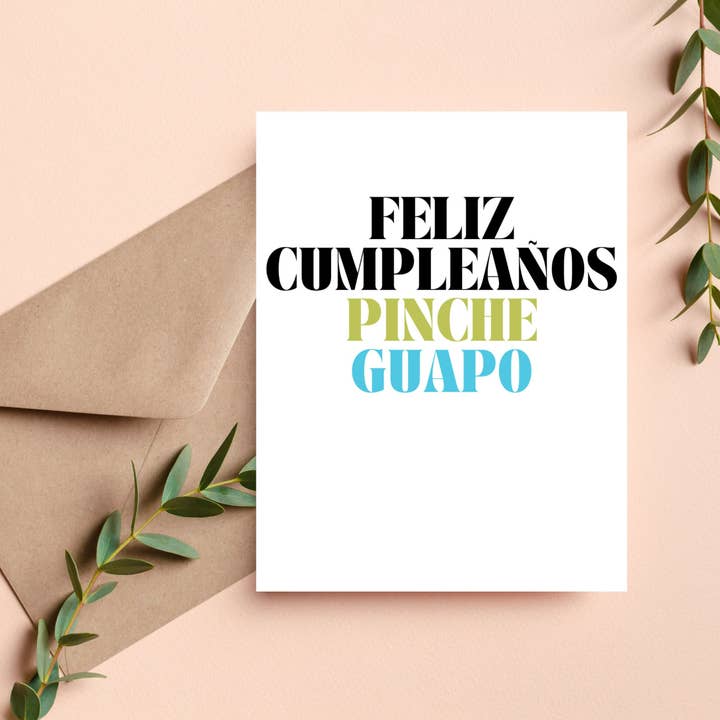 As Told By Ellie - Wholesale Birthday Card - Feliz Cumpleaños Pinche Guapo, Funny Spanish Birthday Card
