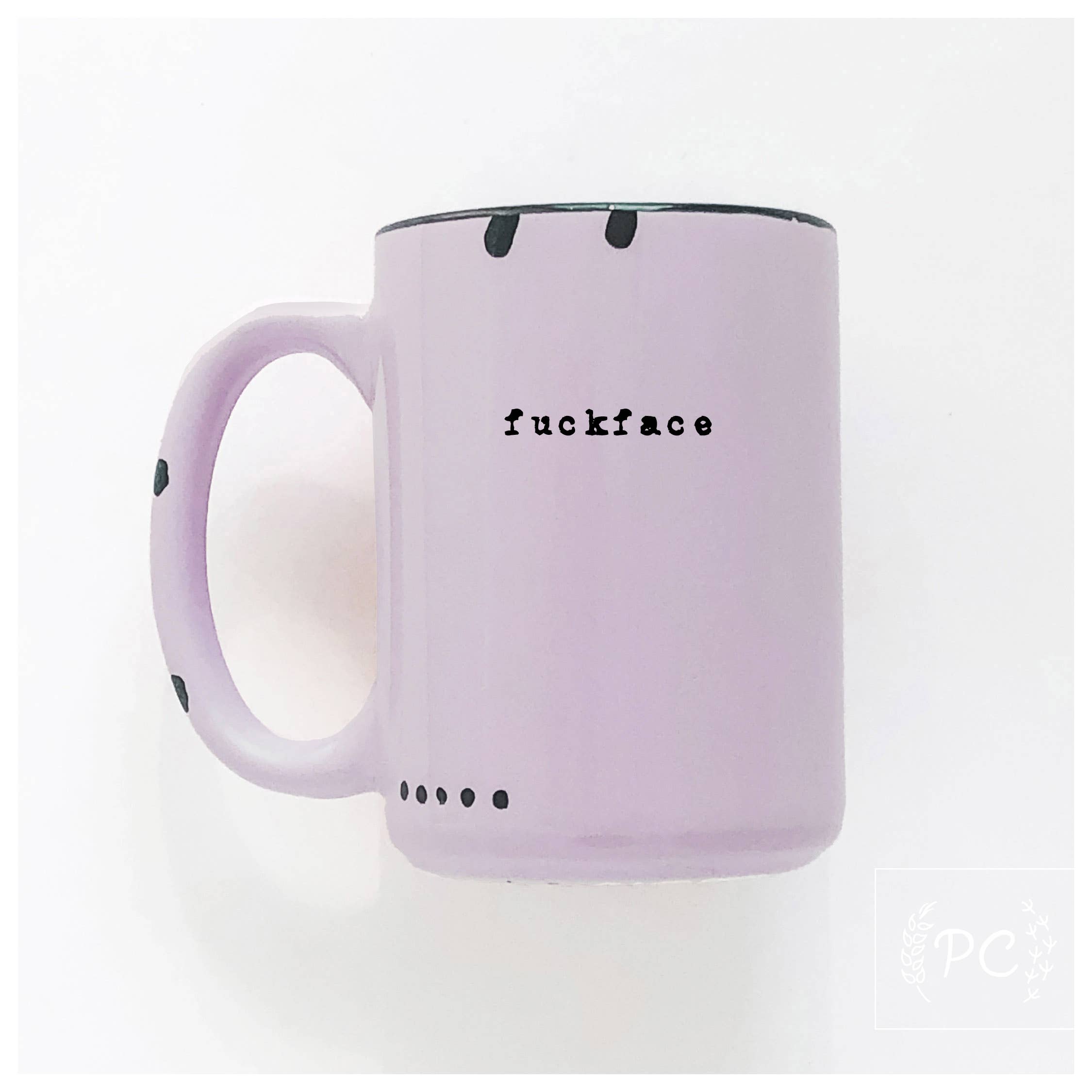 Prairie Chick Prints - Wholesale Coffee Mug - fuckface | ceramic mug4