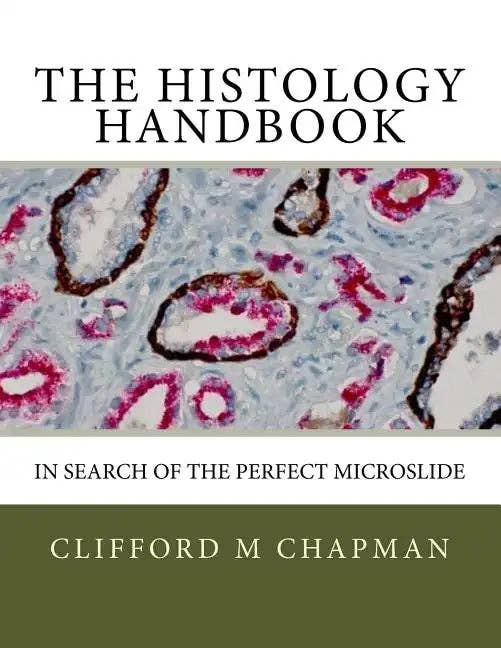 Books by splitShops - Wholesale Medical Health - The Histology Handbook: In Search of the Perfect Microslide - Paperback0