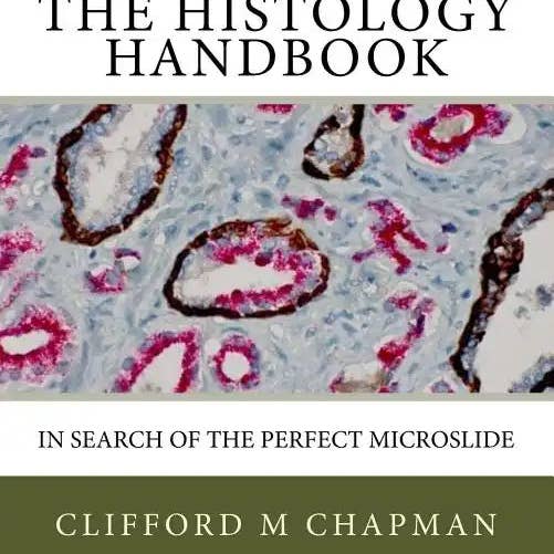 Books by splitShops - Wholesale Medical Health - The Histology Handbook: In Search of the Perfect Microslide - Paperback